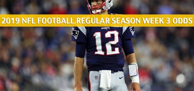 New York Jets vs New England Patriots Predictions, Picks, Odds, and Betting Preview – NFL Week 3 – September 22 2019