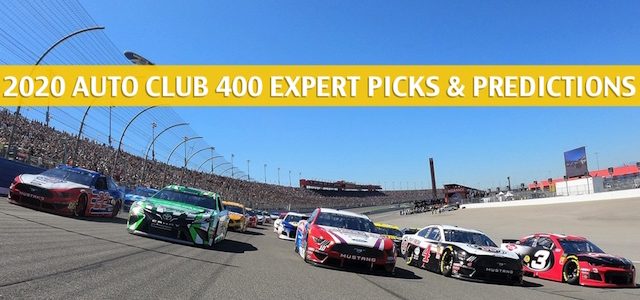 2020 Auto Club 400 Expert Picks and Predictions