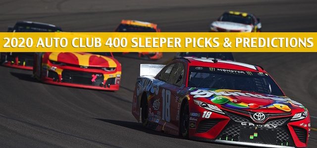 2020 Auto Club 400 Sleepers and Sleeper Picks and Predictions