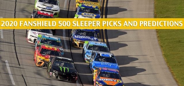 FanShield 500 Sleepers and Sleeper Picks and Predictions 2020