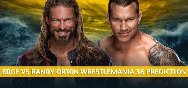 Edge vs Randy Orton Prediction and Odds – Last Man Standing Match at WrestleMania 36
