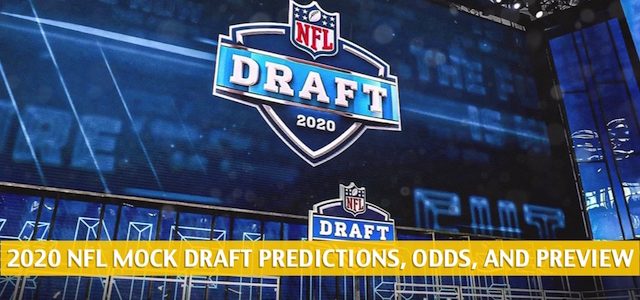 2020 NFL Mock Draft Predictions, Picks, and Preview
