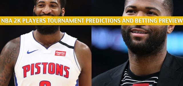 Andre Drummond vs DeMarcus Cousins Predictions, Picks, Odds, and Betting Preview – NBA 2K Players Tournament April 3 2020