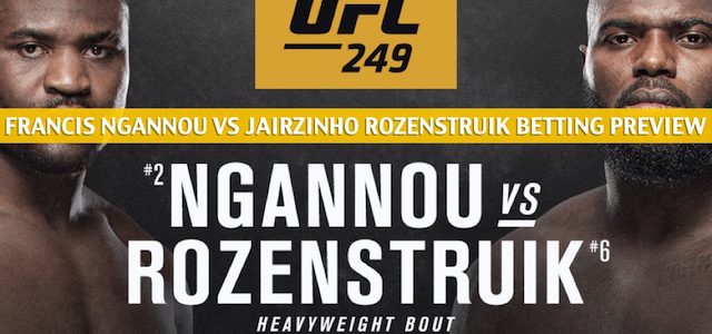 Francis Ngannou vs Jairzinho Rozenstruik Prediction, Picks, Odds, and Betting Preview – UFC 249
