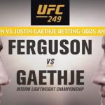 Tony Ferguson vs Justin Gaethje Predictions, Picks, Odds, and Betting Preview - UFC 249