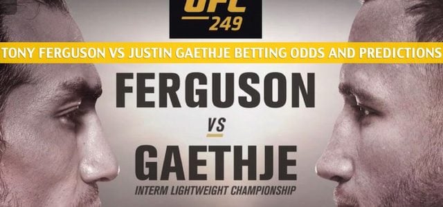 Tony Ferguson vs Justin Gaethje Predictions, Picks, Odds, and Betting Preview – UFC 249