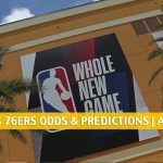 Toronto Raptors vs Philadelphia 76ers Predictions, Picks, Odds, and Betting Preview | August 12, 2020