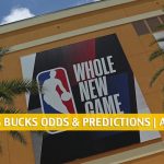 Toronto Raptors vs Milwaukee Bucks Predictions, Picks, Odds, and Betting Preview | August 10 2020