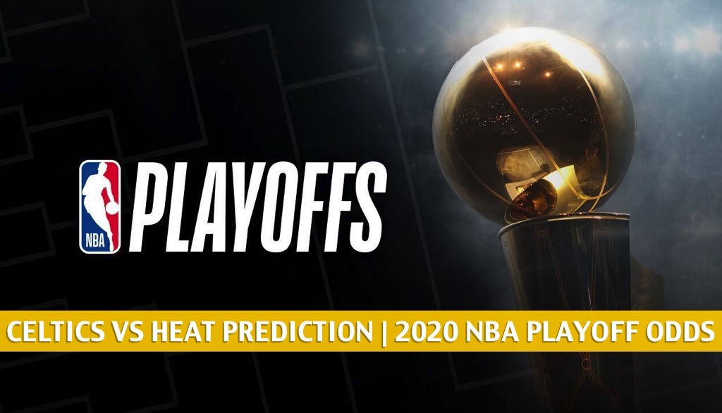 Celtics vs Heat Predictions Picks Odds Preview Sept 23 2020