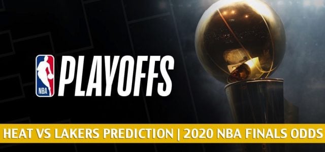 Miami Heat vs Los Angeles Lakers Predictions, Picks, Odds, Preview | NBA Finals Game 5 October 9, 2020