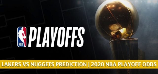 Los Angeles Lakers vs Denver Nuggets Predictions, Picks, Odds, Preview | NBA Western Finals Game 4 September 24, 2020