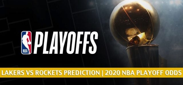 Los Angeles Lakers vs Houston Rockets Predictions, Picks, Odds, Preview | NBA Playoffs Round 2 Game 4 September 10, 2020