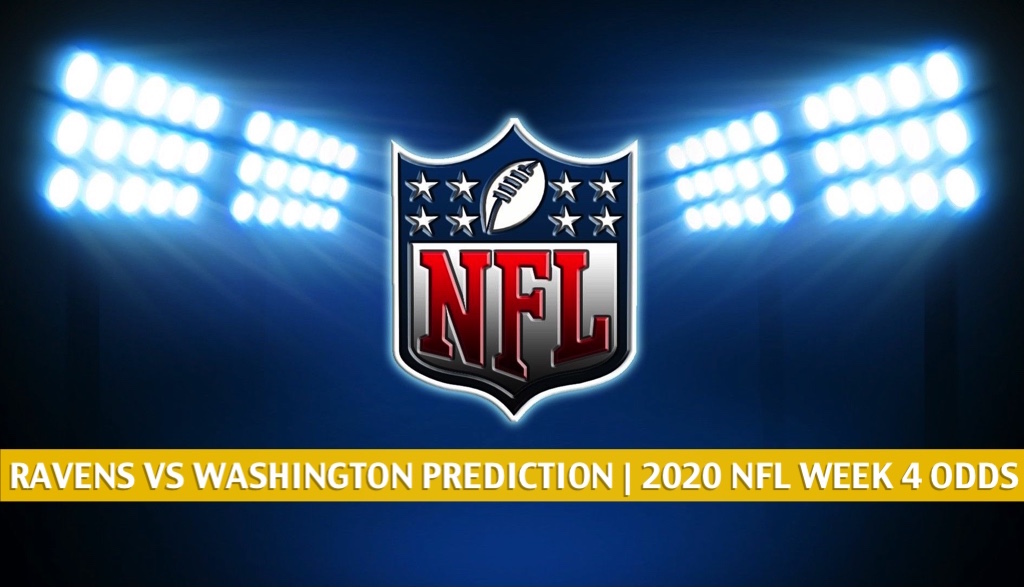 Ravens vs Washington Predictions, Picks, Odds, Preview Week 4 2020