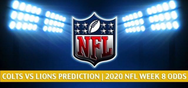 Indianapolis Colts vs Detroit Lions Predictions, Picks, Odds, and Betting Preview | NFL Week 8 – November 1, 2020
