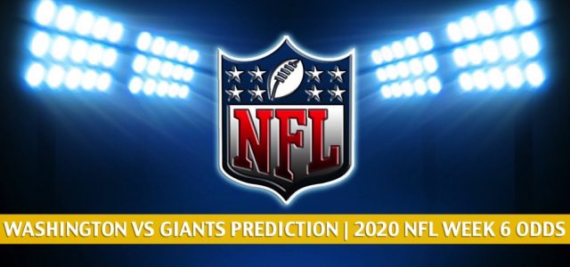 Washington Football Team vs New York Giants Predictions, Picks, Odds, and Betting Preview | NFL Week 6 – October 18, 2020