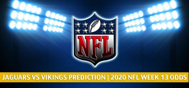 Jacksonville Jaguars vs Minnesota Vikings Predictions, Picks, Odds, and Betting Preview | NFL Week 13 – December 6, 2020