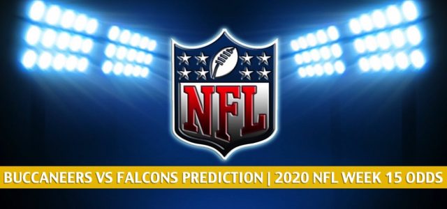 Tampa Bay Buccaneers vs Atlanta Falcons Predictions, Picks, Odds, and Betting Preview | NFL Week 15 – December 20, 2020