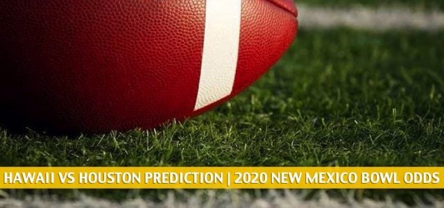 Hawaii Rainbow Warriors vs Houston Cougars Predictions, Picks, Odds, and Preview – New Mexico Bowl | December 24 2020