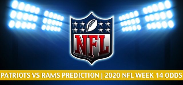 New England Patriots vs Los Angeles Rams Predictions, Picks, Odds, and Betting Preview | NFL Week 14 – December 10, 2020