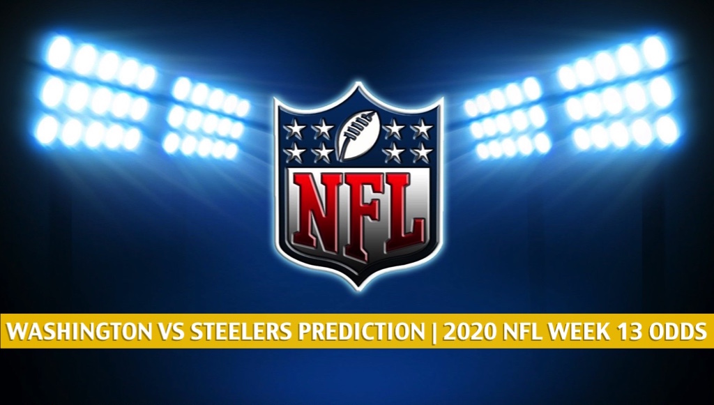 Washington vs Steelers Predictions, Picks, Odds Week 13 2020