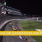 2021 Daytona 500 Sleepers / Sleeper Picks and Predictions