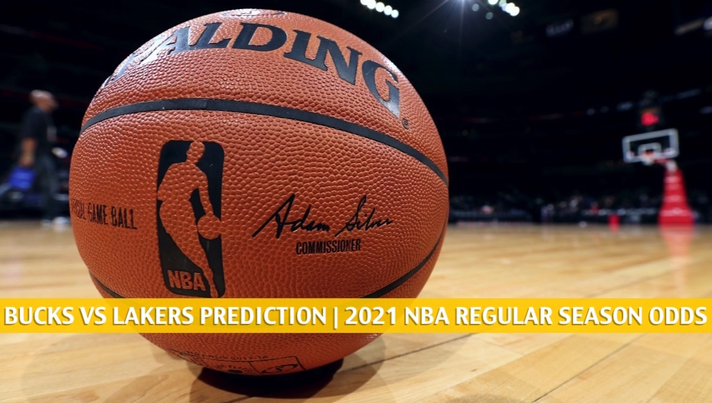 Bucks vs Lakers Predictions, Picks, Odds, Preview March 31 2021