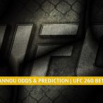 Stipe Miocic vs Francis Ngannou Predictions, Picks, Odds, and Betting Preview | UFC 260 March 27 2021