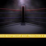 Dereck Chisora vs Joseph Parker Predictions, Picks, Odds, and Betting Preview | Heavyweight Bout May 1 2021