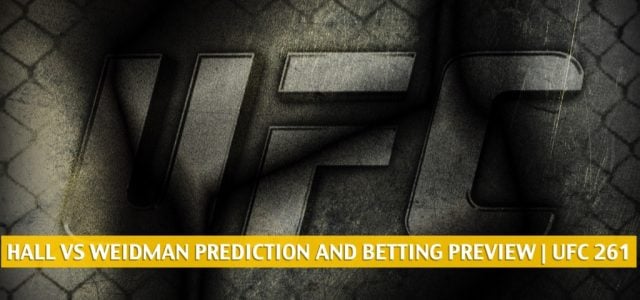 Uriah Hall vs Chris Weidman Predictions, Picks, Odds, and Betting Preview | UFC 261 April 24 2021