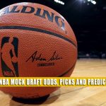 2021 NBA Mock Draft Predictions, Projections, and Picks