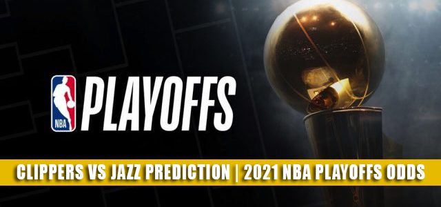 LA Clippers vs Utah Jazz Predictions, Picks, Odds, Preview | NBA Playoffs Round 2 Game 1 June 8, 2021