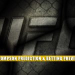 Gilbert Burns vs Stephen Thompson Predictions, Picks, Odds, and Betting Preview | UFC 264 July 10 2021