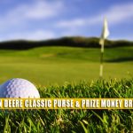 2021 John Deere Classic Purse and Prize Money Breakdown
