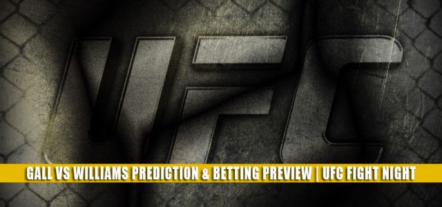 Mickey Gall vs Jordan Williams Predictions, Picks, Odds, and Betting Preview | UFC Fight Night July 24 2021