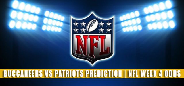 Tampa Bay Buccaneers vs New England Patriots Predictions, Picks, Odds, and Betting Preview | NFL Week 4 – October 3, 2021