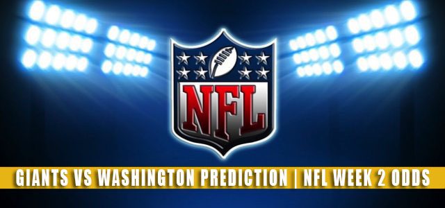 New York Giants vs Washington Football Team Predictions, Picks, Odds, and Betting Preview | NFL Week 2 – September 16, 2021