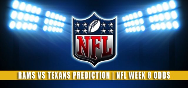 Los Angeles Rams vs Houston Texans Predictions, Picks, Odds, and Betting Preview | NFL Week 8 – October 31, 2021