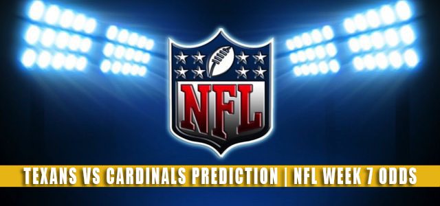 Houston Texans vs Arizona Cardinals Predictions, Picks, Odds, and Betting Preview | NFL Week 7 – October 24, 2021