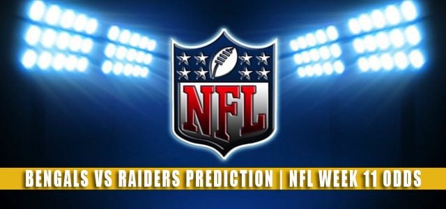 Cincinnati Bengals vs Las Vegas Raiders Predictions, Picks, Odds, and Betting Preview | NFL Week 11 – November 21, 2021