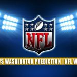 Seattle Seahawks vs Washington Football Team Predictions, Picks, Odds, and Betting Preview | NFL Week 12 – November 29, 2021