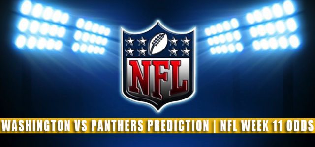 Washington Football Team vs Carolina Panthers Predictions, Picks, Odds, and Betting Preview | NFL Week 11 – November 21, 2021