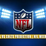 New England Patriots vs Indianapolis Colts Predictions, Picks, Odds, and Betting Preview | NFL Week 15 – December 18, 2021