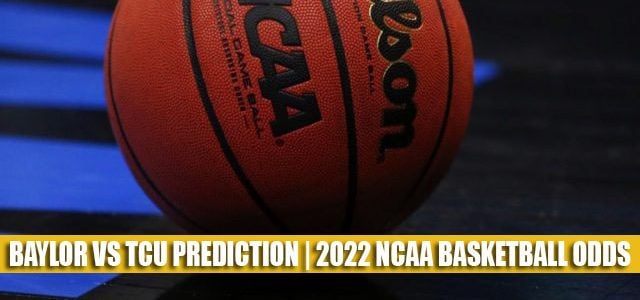 Baylor Bears vs TCU Horned Frogs Predictions, Picks, Odds, and NCAA Basketball Betting Preview – January 8 2022