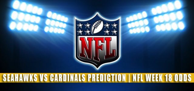 Seattle Seahawks vs Arizona Cardinals Predictions, Picks, Odds, and Betting Preview | NFL Week 18 – January 9, 2022