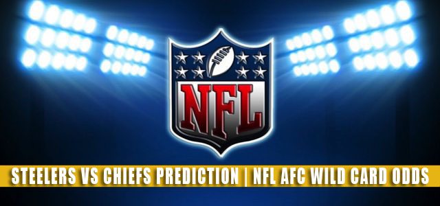 Pittsburgh Steelers vs Kansas City Chiefs Predictions, Picks, Odds, and Betting Preview | NFL AFC Wild Card – January 16, 2022