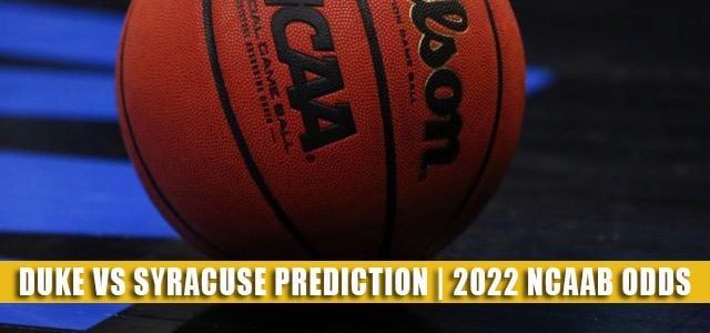 Duke Blue Devils vs Syracuse Orange Predictions, Picks, Odds, and NCAA Basketball Betting Preview – February 26 2022