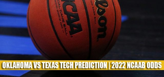 Oklahoma Sooners vs Texas Tech Red Raiders Predictions, Picks, Odds, and NCAA Basketball Betting Preview – February 22 2022