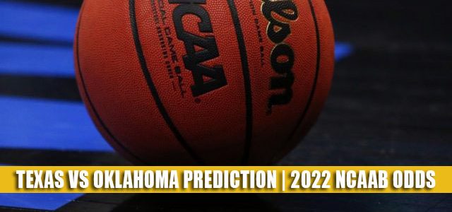 Texas Longhorns vs Oklahoma Sooners Predictions, Picks, Odds, and NCAA Basketball Betting Preview – February 15 2022