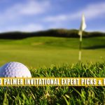 2022 Arnold Palmer Invitational Expert Picks and Predictions