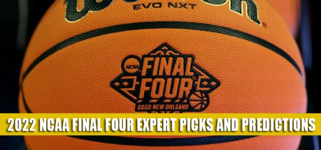 NCAA Final Four Expert Picks & Predictions | March Madness 2022